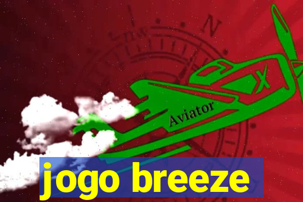 jogo breeze