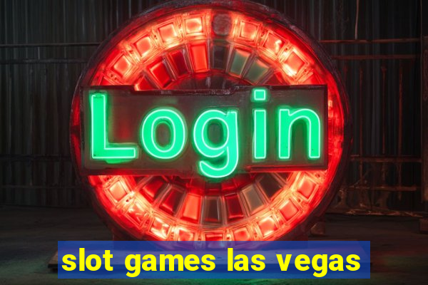 slot games las vegas