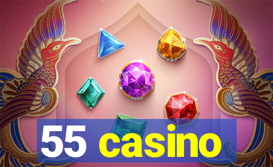 55 casino