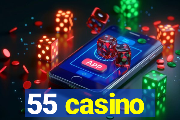 55 casino