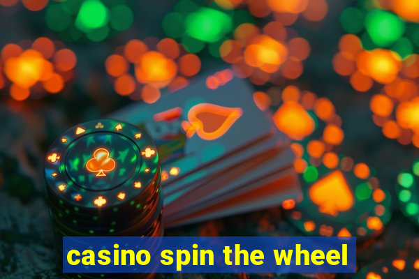 casino spin the wheel