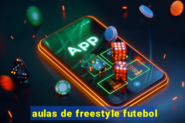 aulas de freestyle futebol