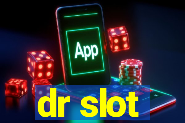 dr slot