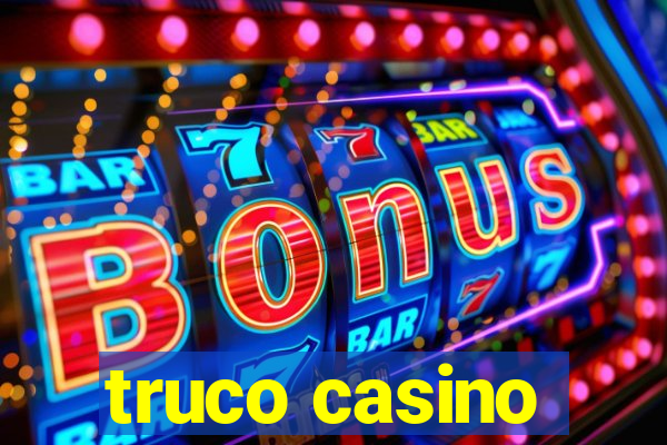 truco casino