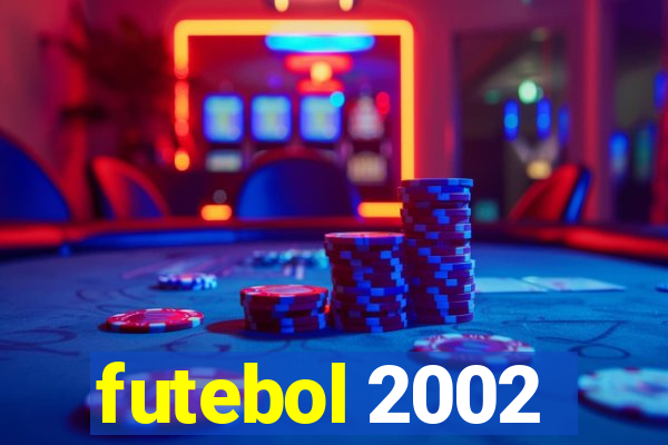 futebol 2002