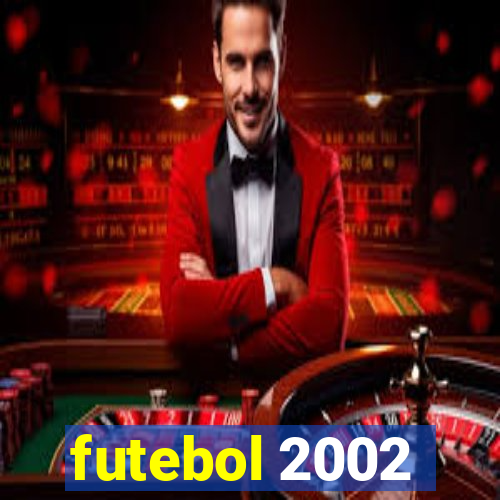 futebol 2002