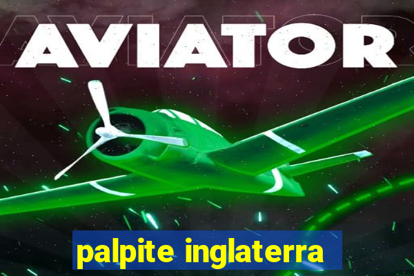 palpite inglaterra