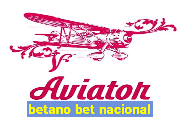 betano bet nacional