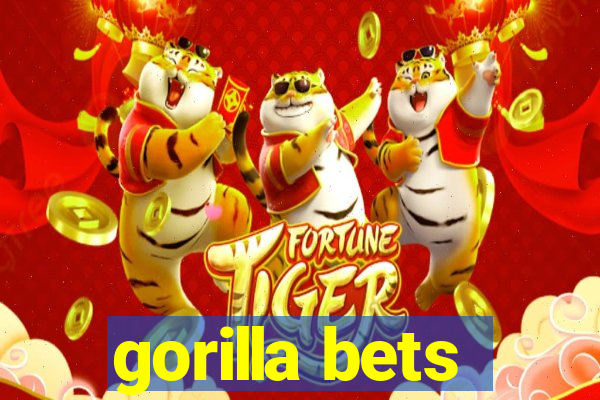 gorilla bets