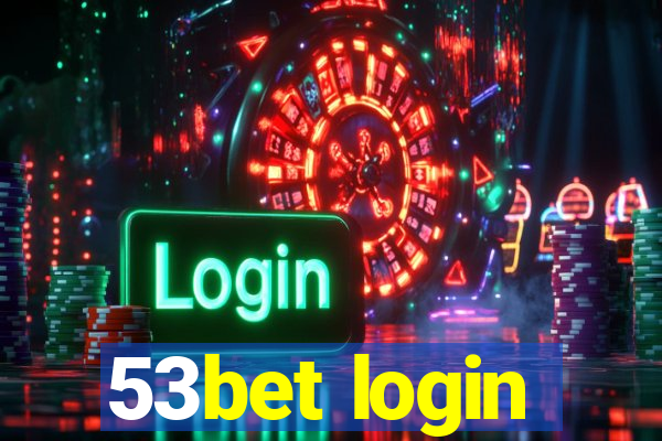 53bet login