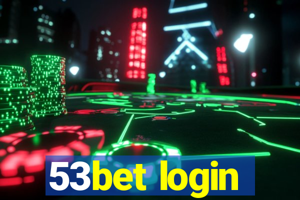 53bet login