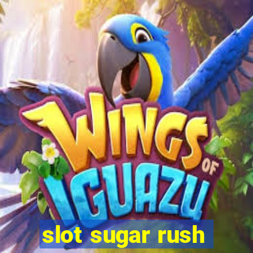 slot sugar rush