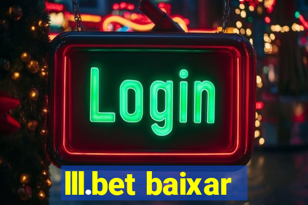 lll.bet baixar