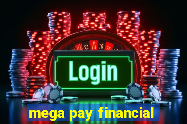 mega pay financial