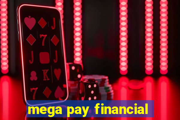 mega pay financial