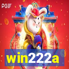 win222a