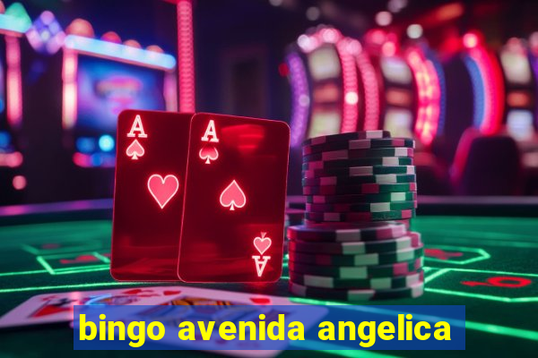 bingo avenida angelica