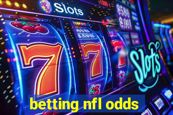 betting nfl odds