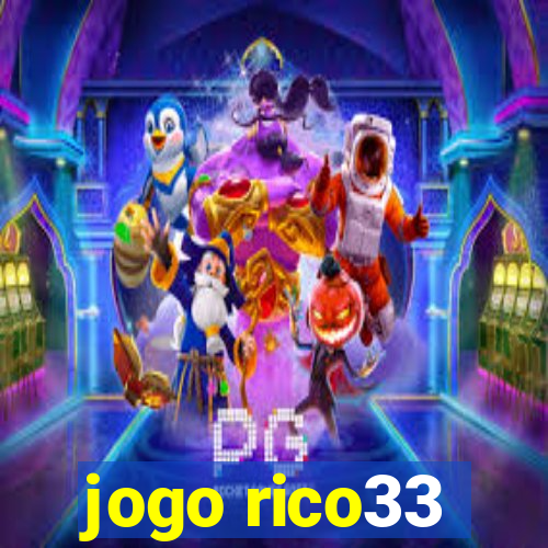 jogo rico33