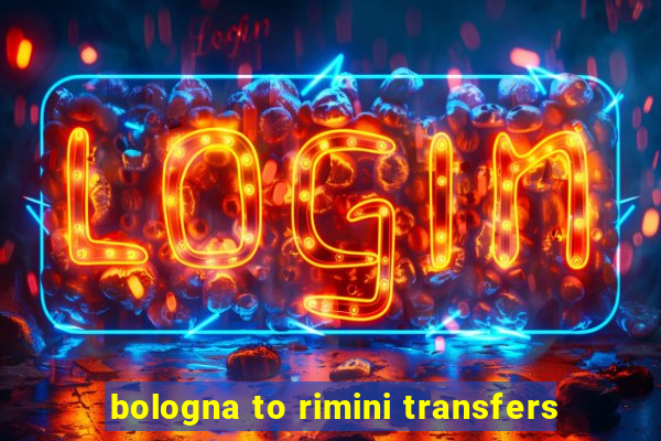 bologna to rimini transfers