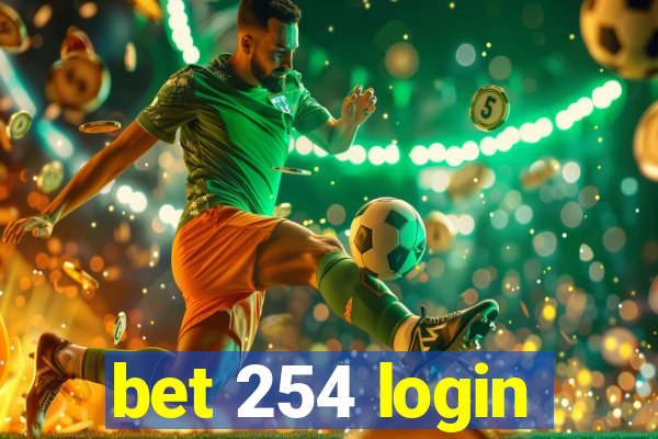 bet 254 login