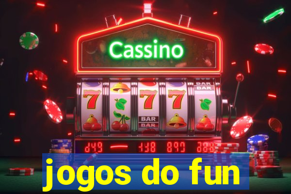 jogos do fun