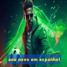 ano novo em espanhol