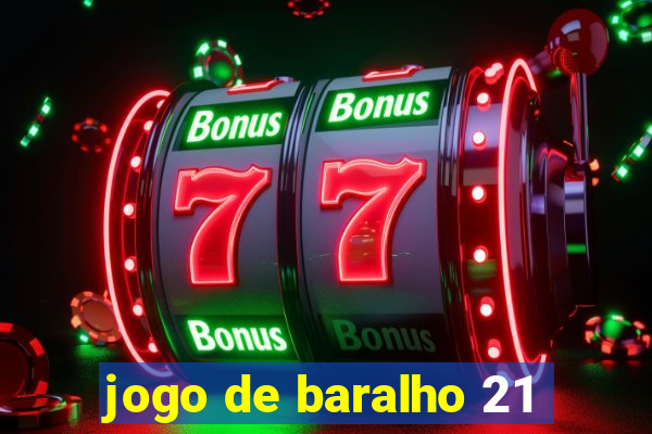 jogo de baralho 21