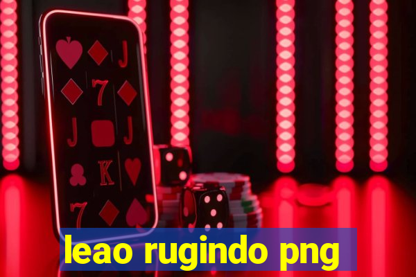 leao rugindo png