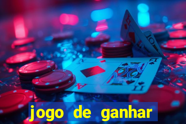 jogo de ganhar dinheiro slot