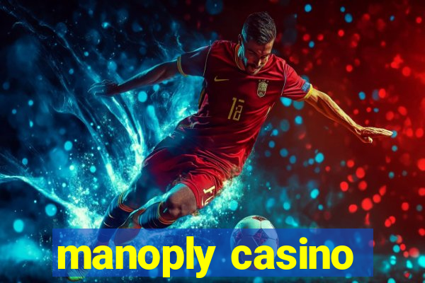 manoply casino