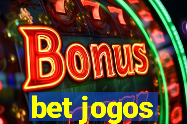 bet jogos