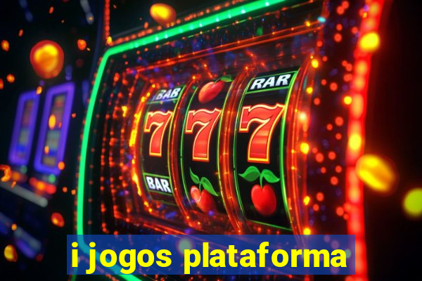 i jogos plataforma