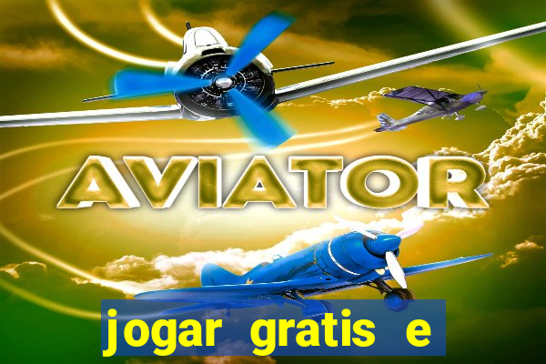 jogar gratis e ganhar dinheiro