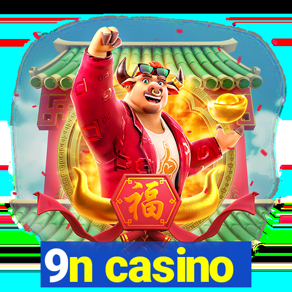 9n casino