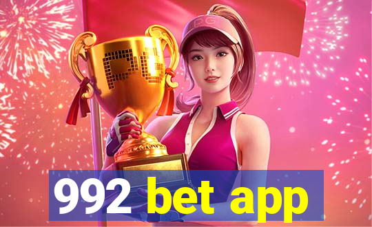 992 bet app