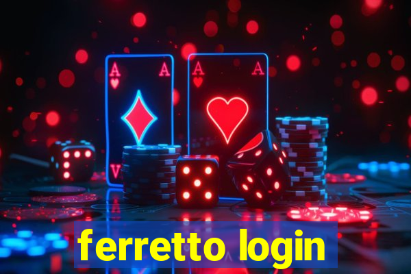 ferretto login