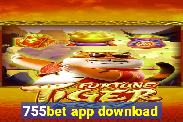 755bet app download