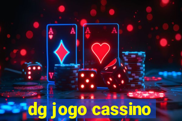 dg jogo cassino