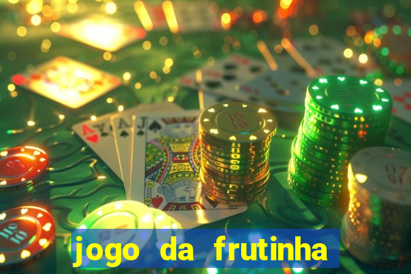 jogo da frutinha com deposito de 1 real