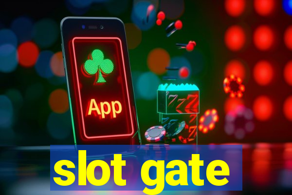 slot gate