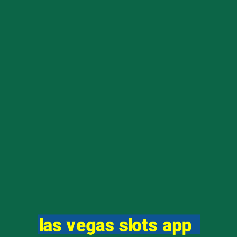 las vegas slots app