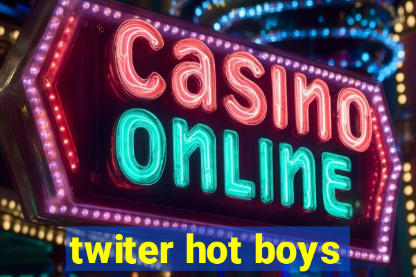 twiter hot boys