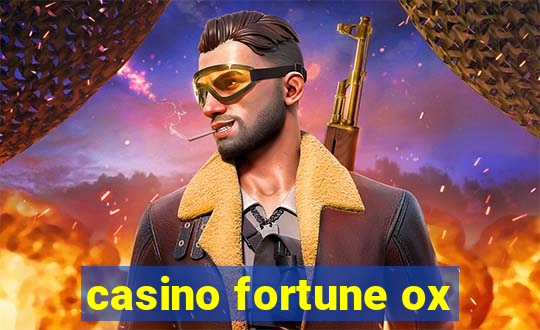 casino fortune ox