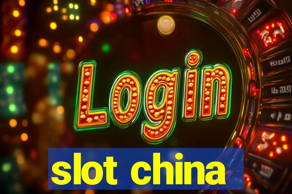 slot china