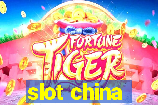 slot china