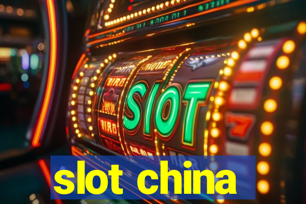 slot china