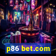 p86 bet.com