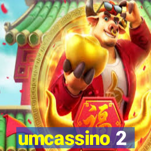 umcassino 2