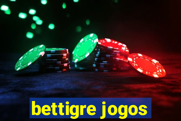 bettigre jogos